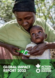 Front cover of Action Against Hunger's Global Impact Report 2022.